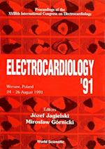 Electrocardiology '91 - Proceedings Of The Xviiith International Congress