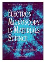 Electron Microscopy In Materials Science - Proceedings Of The International School
