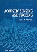 Acoustic Sensing And Probing - 4th Course Of The International School On Physical Acoustics