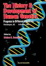 History And Development Of Human Genetics, The: Progress In Different Countries