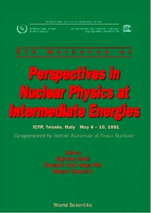 Perspectives In Nuclear Physics At Intermediate Energies - Proceedings Of The 5th Workshop