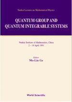 Quantum Group And Quantum Integrable Systems - Nankai Lectures On Mathematical Physics