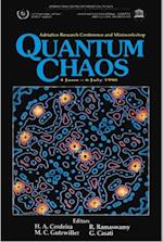 Quantum Chaos - Proceedings Of The Adriatico Research Conference And Miniworkshop