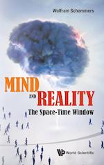 Mind And Reality: The Space-time Window