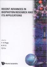 Recent Advances In Biophoton Research And Its Applications