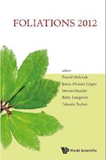 Foliations 2012 - Proceedings Of The International Conference