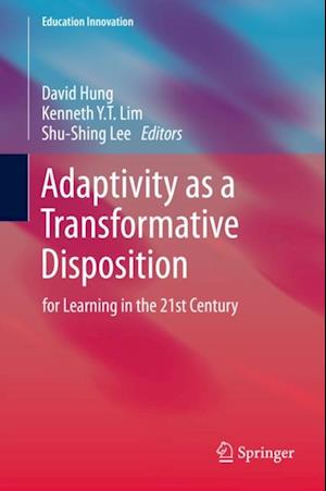 Adaptivity as a Transformative Disposition