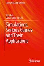 Simulations, Serious Games and Their Applications