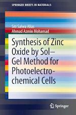 Synthesis of Zinc Oxide by Sol–Gel Method for Photoelectrochemical Cells
