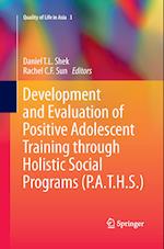 Development and Evaluation of Positive Adolescent Training through Holistic Social Programs (P.A.T.H.S.)