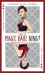 Who is Magic Babe Ning?