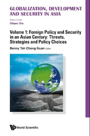 Globalization, Development And Security In Asia (In 4 Volumes)