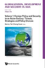 Globalization, Development And Security In Asia (In 4 Volumes)