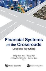 Financial Systems At The Crossroads: Lessons For China