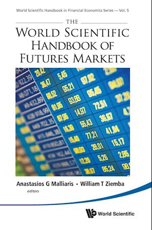 World Scientific Handbook Of Futures Markets, The