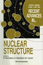 Recent Advances In Nuclear Structure
