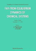 Far-from-equilibrium Dynamics Of Chemical Systems - Proceedings Of The Second International Symposium