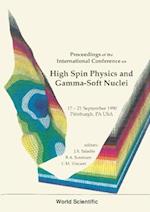 High Spin Physics And Gamma-soft Nuclei - Proceedings Of The International Conference