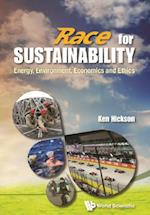 Race For Sustainability: Energy, Economy, Environment And Ethics