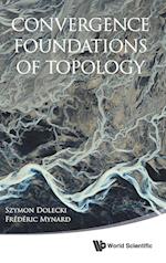 Convergence Foundations Of Topology