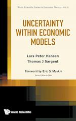 Uncertainty Within Economic Models
