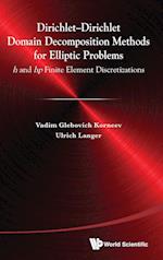 Dirichlet-dirichlet Domain Decomposition Methods For Elliptic Problems: H And Hp Finite Element Discretizations