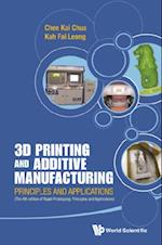 3d Printing And Additive Manufacturing: Principles And Applications (With Companion Media Pack) - Fourth Edition Of Rapid Prototyping