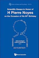 Scientific Essays In Honor Of H Pierre Noyes On The Occasion Of His 90th Birthday