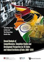 Annual Analysis Of Competitiveness, Simulation Studies And Development Perspective For 35 States And Federal Territories Of India: 2000-2010