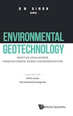 Environmental Geotechnology: Meeting Challenges Through Need-based Instrumentation