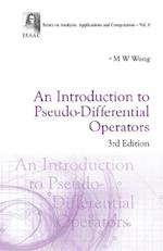 Introduction To Pseudo-differential Operators, An (3rd Edition)