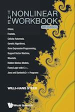 Nonlinear Workbook, The: Chaos, Fractals, Cellular Automata, Genetic Algorithms, Gene Expression Programming, Support Vector Machine, Wavelets, Hidden Markov Models, Fuzzy Logic With C++, Java And Symbolicc++ Programs (6th Edition)