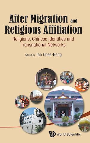 After Migration And Religious Affiliation: Religions, Chinese Identities And Transnational Networks