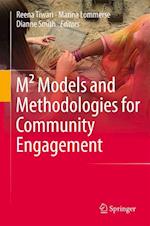 M² Models and Methodologies for Community Engagement