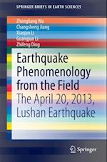 Earthquake Phenomenology from the Field