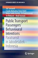 Public Transport Passengers’ Behavioural Intentions