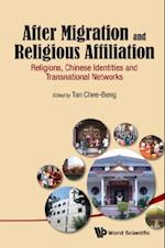 After Migration And Religious Affiliation: Religions, Chinese Identities And Transnational Networks