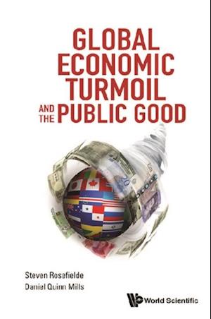 Global Economic Turmoil And The Public Good