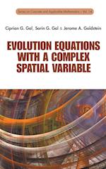 Evolution Equations With A Complex Spatial Variable