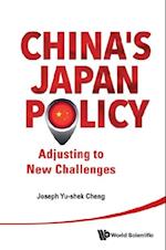 China's Japan Policy: Adjusting To New Challenges