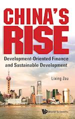 China's Rise: Development-oriented Finance And Sustainable Development