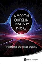 Modern Course in University Physics, A