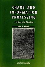 Chaos And Information Processing