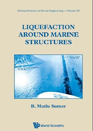 Liquefaction Around Marine Structures (With Cd-rom)