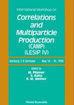 Correlations And Multiparticle Production (Camp) - Proceedings Of The Workshop On Local Equilibrium In Strong Interaction Physics - Lesip Iv