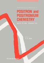 Positron And Positronium Chemistry - Proceedings Of The Third International Workshop