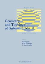 Geometry And Topology Of Submanifolds Ii