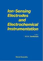 Ion Sensing Electrodes And Electrochemical Instrumentation