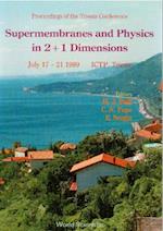 Supermembranes And Physics In 2+1 Dimensions - Trieste Conference