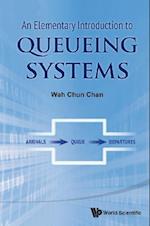Elementary Introduction To Queueing Systems, An